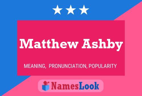 ملصق اسم Matthew Ashby