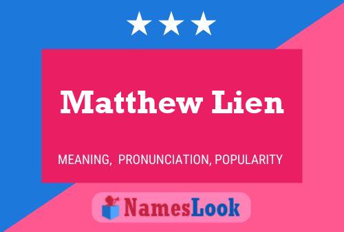 ملصق اسم Matthew Lien