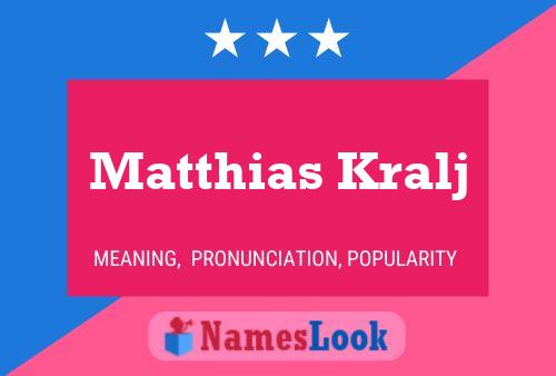 ملصق اسم Matthias Kralj