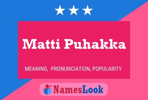 ملصق اسم Matti Puhakka