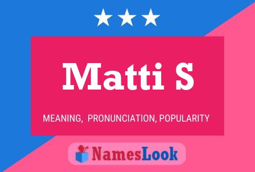 ملصق اسم Matti S