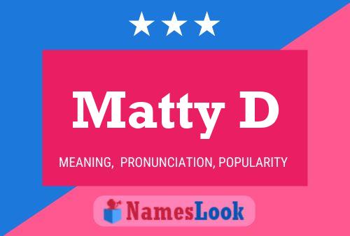 ملصق اسم Matty D