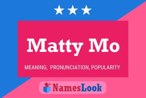 ملصق اسم Matty Mo