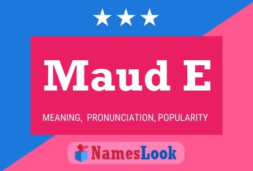 ملصق اسم Maud E