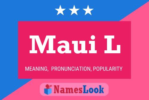 ملصق اسم Maui L