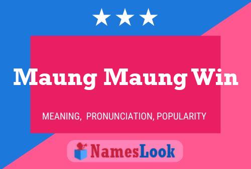 ملصق اسم Maung Maung Win