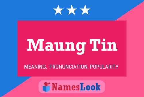 ملصق اسم Maung Tin