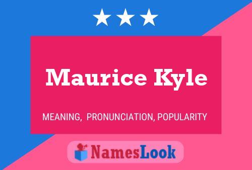 ملصق اسم Maurice Kyle