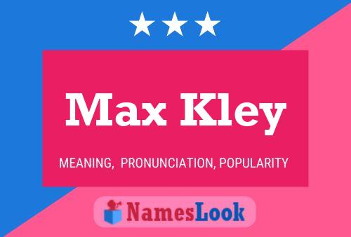 ملصق اسم Max Kley