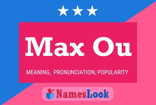 ملصق اسم Max Ou