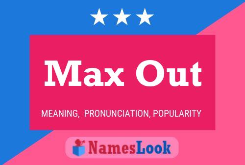 ملصق اسم Max Out