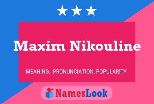 ملصق اسم Maxim Nikouline