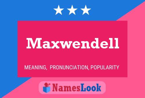 ملصق اسم Maxwendell