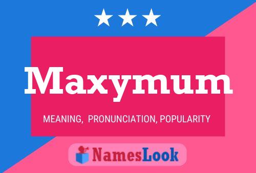 ملصق اسم Maxymum