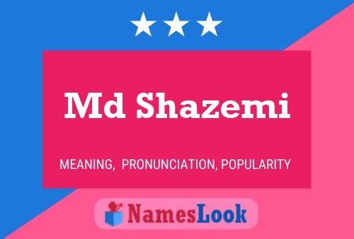 ملصق اسم Md Shazemi