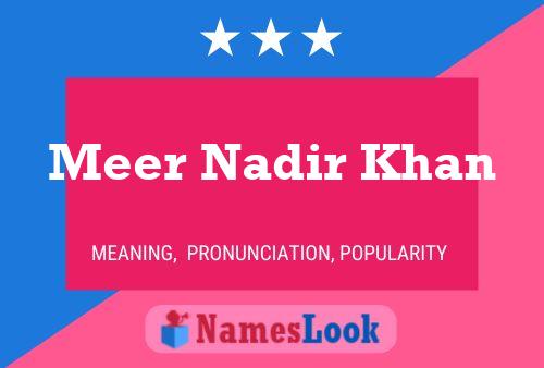 ملصق اسم Meer Nadir Khan