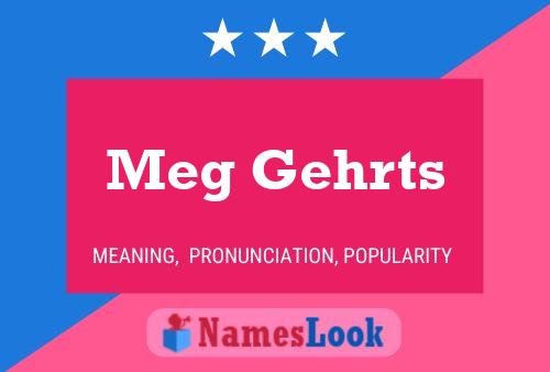 ملصق اسم Meg Gehrts