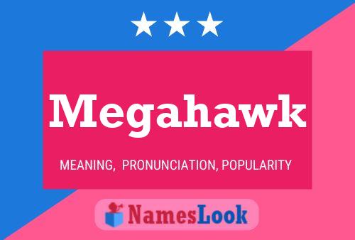 ملصق اسم Megahawk