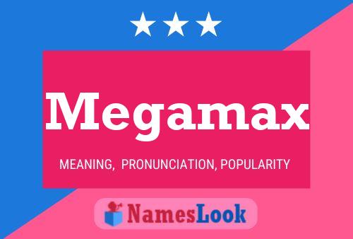 ملصق اسم Megamax