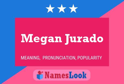 ملصق اسم Megan Jurado