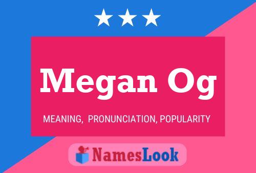 ملصق اسم Megan Og