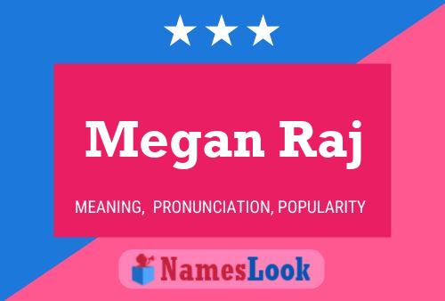 ملصق اسم Megan Raj