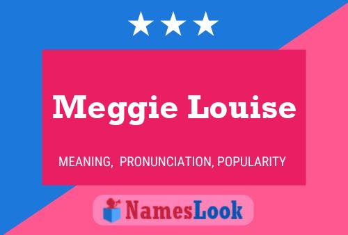 ملصق اسم Meggie Louise