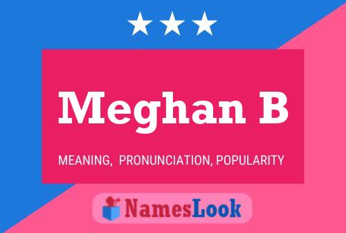 ملصق اسم Meghan B