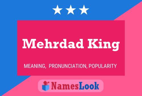 ملصق اسم Mehrdad King