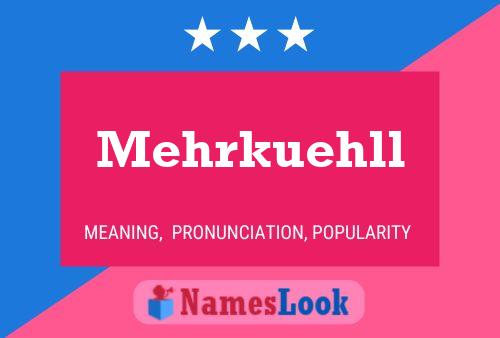 ملصق اسم Mehrkuehll