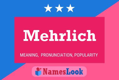 ملصق اسم Mehrlich