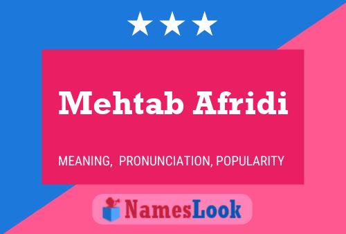 ملصق اسم Mehtab Afridi