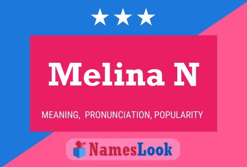 ملصق اسم Melina N