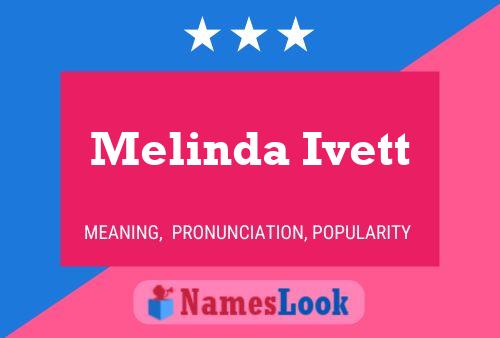 ملصق اسم Melinda Ivett