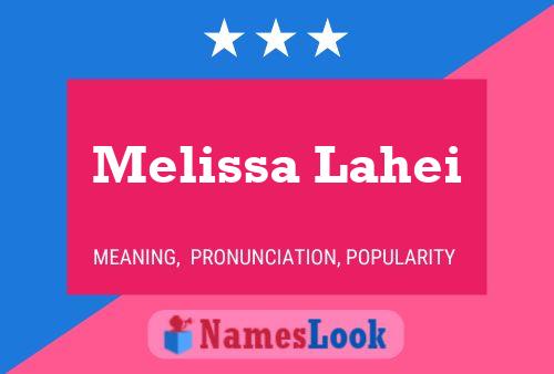 ملصق اسم Melissa Lahei