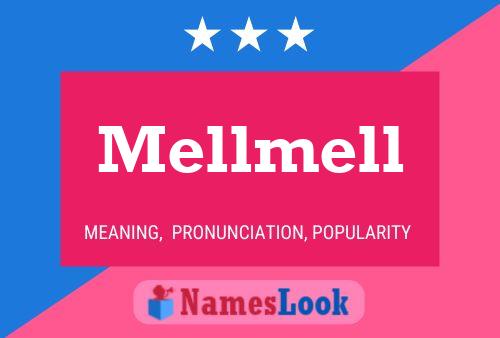 ملصق اسم Mellmell