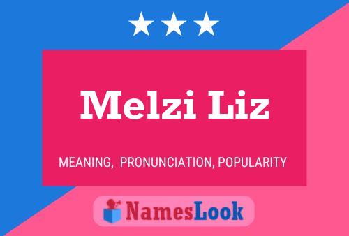 ملصق اسم Melzi Liz