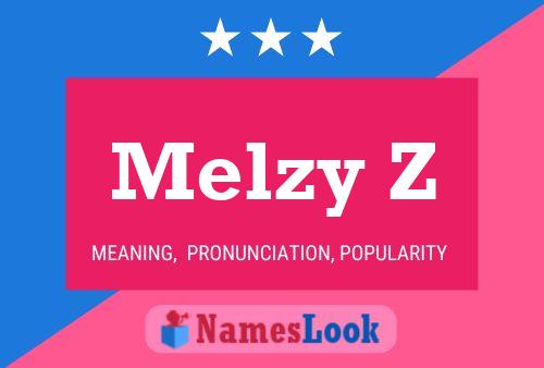 ملصق اسم Melzy Z