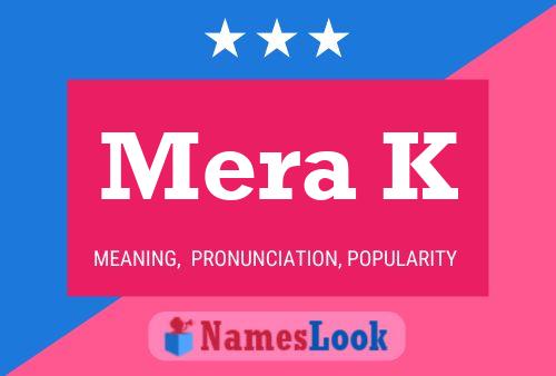 ملصق اسم Mera K