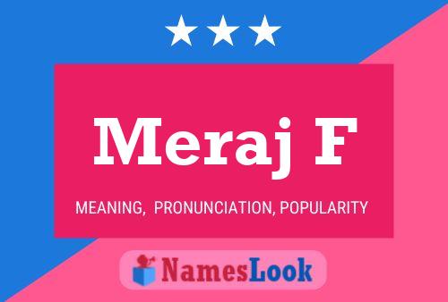 ملصق اسم Meraj F