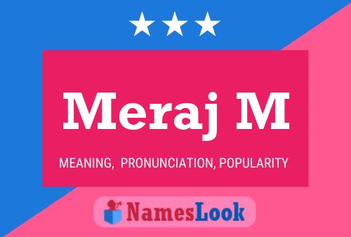 ملصق اسم Meraj M