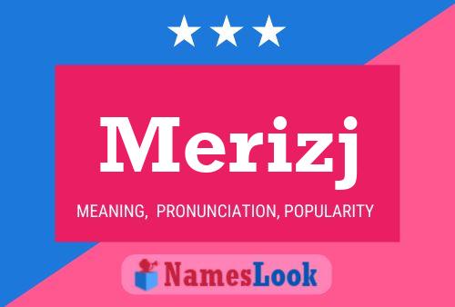 ملصق اسم Merizj