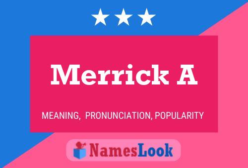 ملصق اسم Merrick A