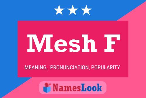 ملصق اسم Mesh F