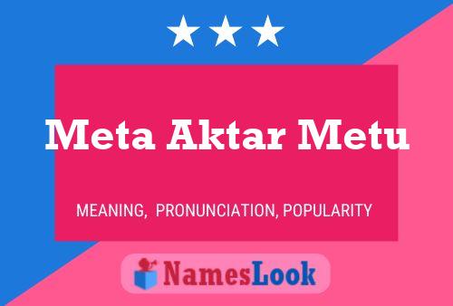 ملصق اسم Meta Aktar Metu