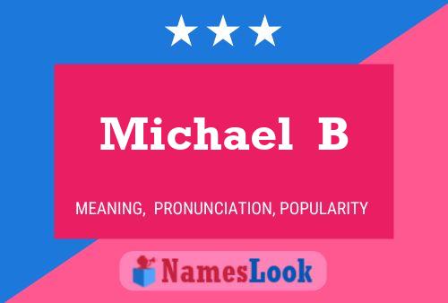 ملصق اسم Michael  B