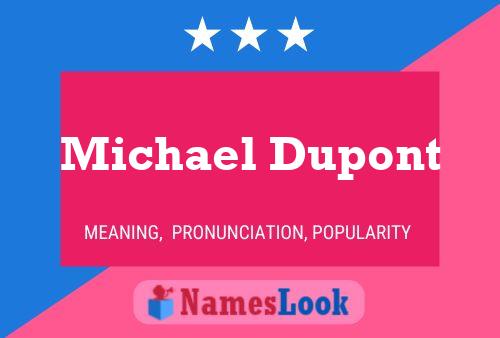 ملصق اسم Michael Dupont