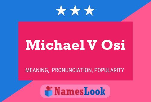 ملصق اسم Michael V Osi