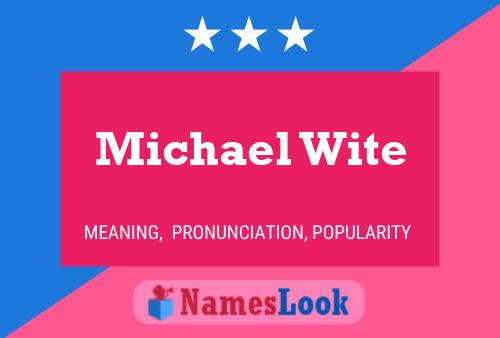 ملصق اسم Michael Wite