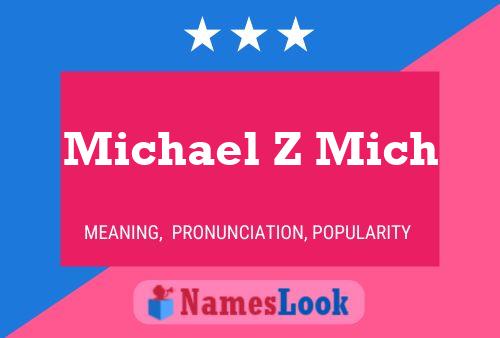 ملصق اسم Michael Z Mich